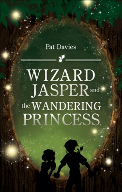 Wizard Jasper and the Wandering Princess